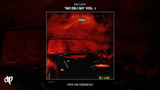 Dej Loaf - Who Gon Stop Us [Go Dej Go Vol. 1]