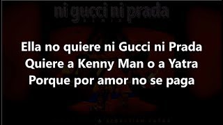 LETRA NI GUCCI NI PRADA REMIX- KENNY MAN, SEBASTIAN YATRA lyrics
