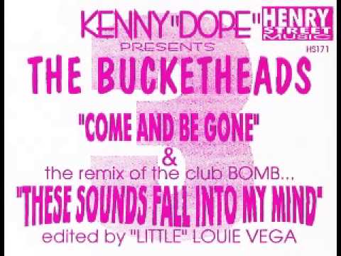 Kenny Dope Gonzales pres. The Bucketheads - Come And Beet
