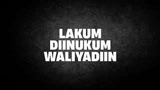 Download lagu Lakum Diinukum Waliyadiin | Ustad Abul Aswad Al Bayaty mp3 Download lagu Lakum Diinukum Waliyadiin | Ustad Abul Aswad Al Bayaty mp3