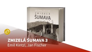 Zmizelá Šumava 3 - videoukázka