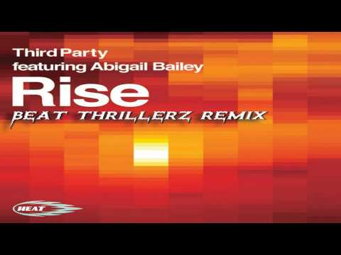 Third Party f/ Abigail Bailey - Rise (Beat Thrillerz Remix)