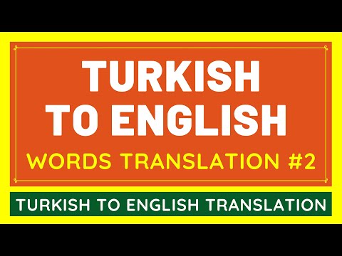 Turkish To English Google Translation BASIC WORDS #2 | Translate Turkish Language To English