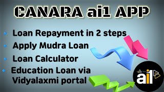 How to Repay Loan @CanaraBank ai1 Mobile Banking | लोन पेमेंट कैसे करे | Mudra Loan | KCC Loan