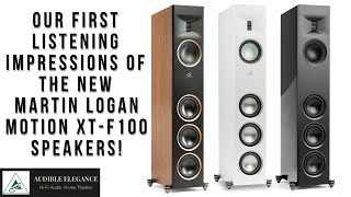 Video thumbnail for First Impressions Of The New MartinLogan Motion XT F100 Speakers! by Audible Elegance