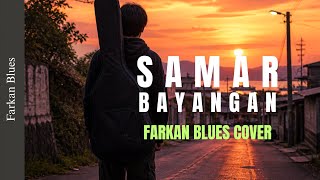 Download lagu 🎶 Samar Bayangan — Nicky Astria • Farkan Blues Cover mp3