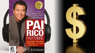Pai Rico, Pai Pobre - Robert T. Kiyosaki  | Audiobook 🎧