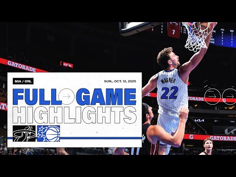 FULL GAME HIGHLIGHTS: HEAT VS. MAGIC 10.12.25