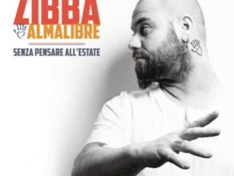 Zibba | "La vita e la felicità"