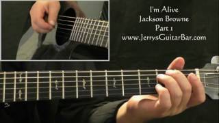 How To Play Jackson Browne I'm Alive (intro only)