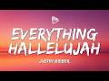 Justin Bieber - EVERYTHING HALLELUJAH (Lyrics)