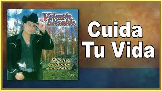 Cuida Tu Vida | Clavel En Primavera &quot;Valentin Elizalde&quot; 17 Exitos