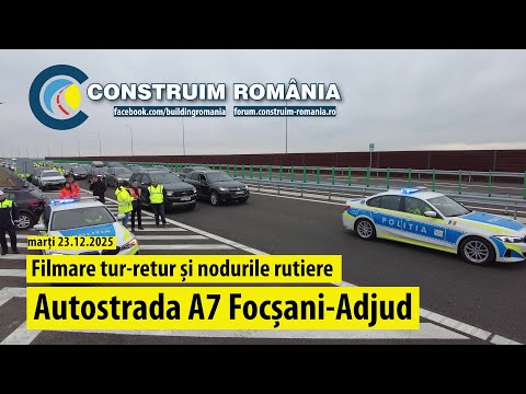 Autostrada A7 Focșani-Adjud · În trafic · High POV complet tur-retur și noduri | #UMB | 2025.12.23