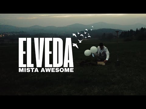 MISTA AWESOME - Elveda (Prod. MISTA AWESOME) [Offizielles Video]