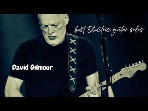 David Gilmour : Best electric guitar solos
