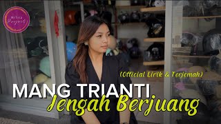 Download lagu Mang Trianti - Jengah Berjuang  || ( Lirik dan Terjemahan) Lagu Bali Terbaru  2024 mp3