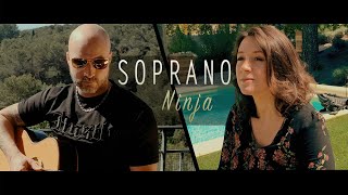 Download lagu SOPRANO - Ninja [Cover] mp3
