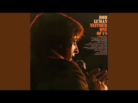 Neither One of Us (Wants to Be the First to Say Goodbye)