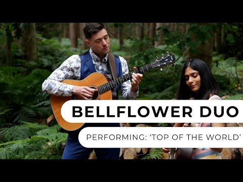 Bellflower Duo - Top of The World
