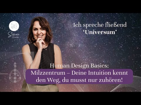 #26 Human Design Basics: Milzzentrum - Deine Intuition kennt den Weg, du musst nur zuhören!