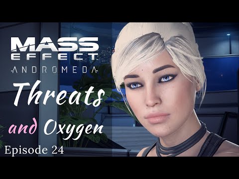 Mass Effect: Andromeda | Threats and Oxygen | Modded Let's Play, Episode 24