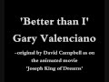 Better than I -sung by Gary Valenciano