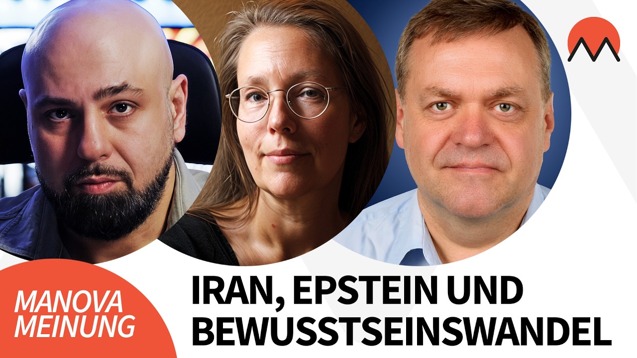 Iran, Epstein und Bewusstseinswandel | MANOVA Meinungen mit Dirk Pohlmann, Caroline Raasch & B-LASH