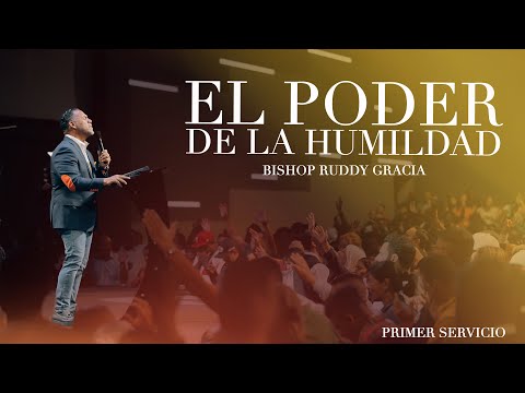 EL PODER DE LA HUMILDAD | BISHOP RUDDY GRACIA