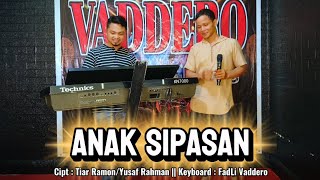 Download lagu ANAK SIPASAN ( VERSI REMIX ) - COVER WAWAN KURNIAWAN mp3