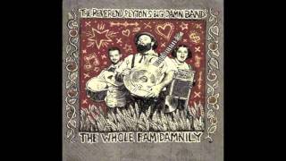 Mama's Fried Potatoes - Reverend Peytons Bid Damn Band