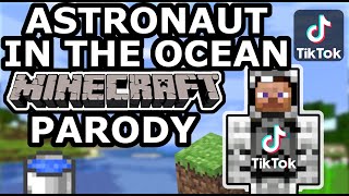 Cover art for ASTRONAUT IN THE OCEAN - MINECRAFT PARODY