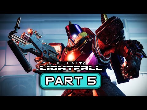 DESTINY 2 LIGHTFALL Gameplay Walkthrough Part 5 CAMPAIGN - No Commentary (FULL GAME)