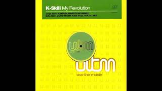 K-Skill - My Revolution (Andrea Bertolini Remix)