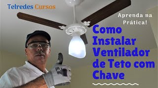 How to Assemble and Install a Ceiling Fan with Light - Step by Step