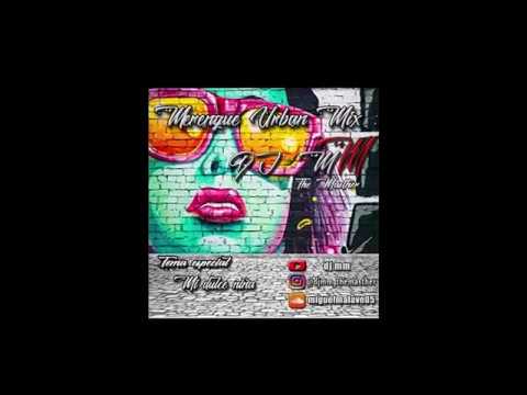 Merengue Urban Mix " DJ MM""