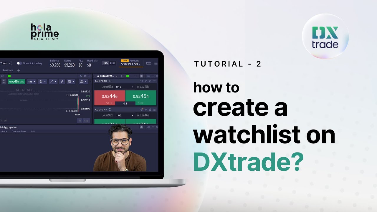 So erstellen und verwalten Sie Ihre Beobachtungsliste auf DXtrade | Hola Prime