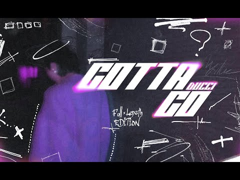 DUCCI 'GOTTA GO' (Official Audio)