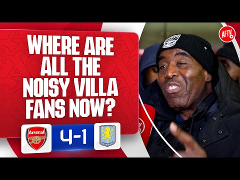 Where Are All The Noisy Villa Fans Now? (Robbie) | Arsenal 4-1 Aston Villa