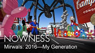 Mirwaïs: 2016—My Generation