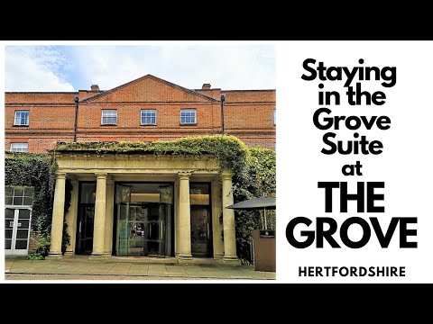 The Grove Hotel in Hertfordshire - Staying in The Grove Suite