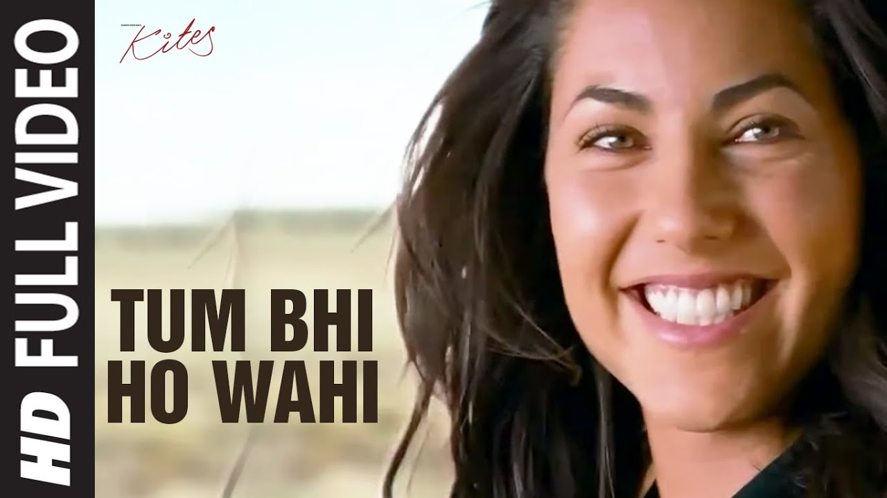 Tum Bhi Ho Wahi Lyrics  | Kites | Hrithik Roshan, Bárbara Mori | Suraj Jagan, Vishal Dadlani | Rajesh Roshan