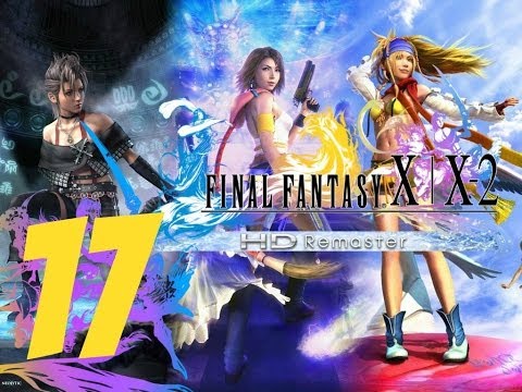 Final Fantasy X-2 HD Remaster English Walkthrough Part 17 - Dark Ixion & Meeting Shuyin