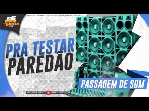 PRA TESTAR PAREDÃO - PASSAGEM DE SOM - #PAGODÃO #SWINGUEIRA