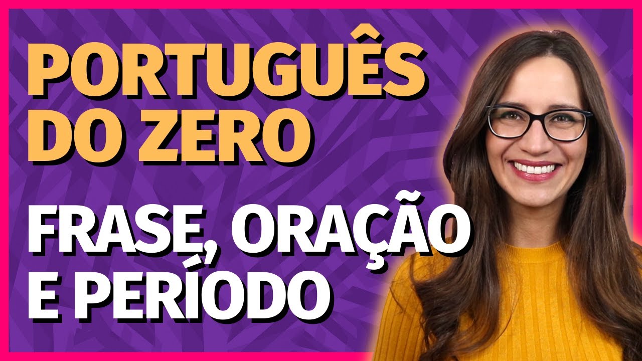 🟣 FRASE, ORAÇÃO e PERÍODO || Prof. Letícia Góes