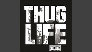 Thug Life - Under Pressure