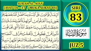 Download lagu MENGAJI AL-QURAN JUZ 5 : SURAH AL-NISA' (AYAT 34-37 / MUKA SURAT 84) mp3