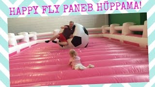 HAPPY FLY PANEB HÜPPAMA! / 20. VLOG