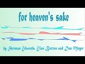 For Heaven's Sake (by Sherman Edwards, Elise Bretton and Don Meyer)