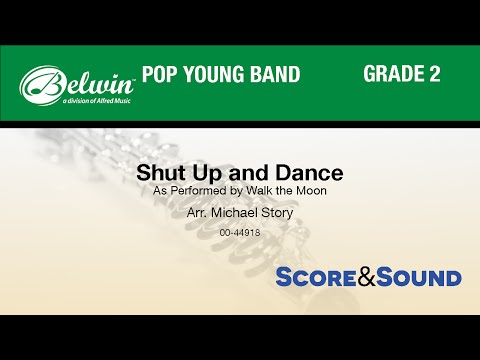 Shut Up and Dance, arr. Michael Story - Score & Sound