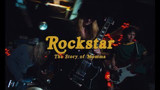 Momma – “Rockstar”